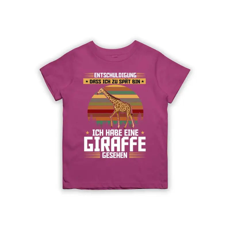 Entschuldigung dass ich zu spät bin... ich habe eine Giraffe gesehen Kinder T-Shirt