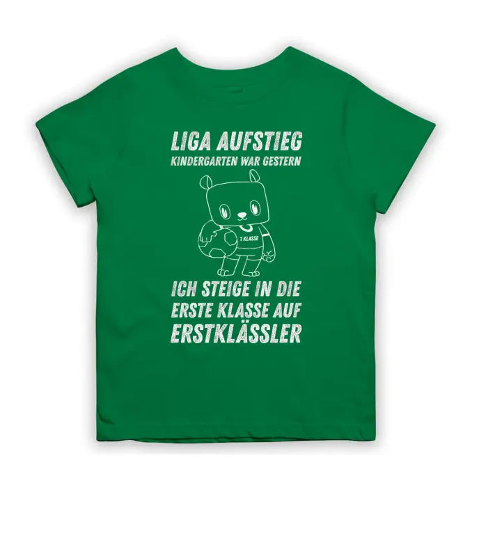 Kindergarten war gestern! Schulanfang T - Shirt Kinder - 104 - 110 / Grün