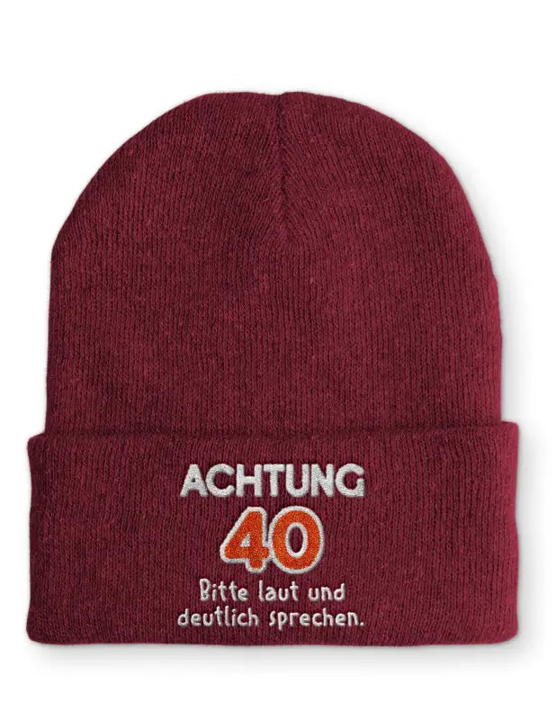 
                      
                        Achtung 40 Bitte laut und deutlich sprechen. Statement Beanie Mütze mit Spruch - Bordeaux
                      
                    