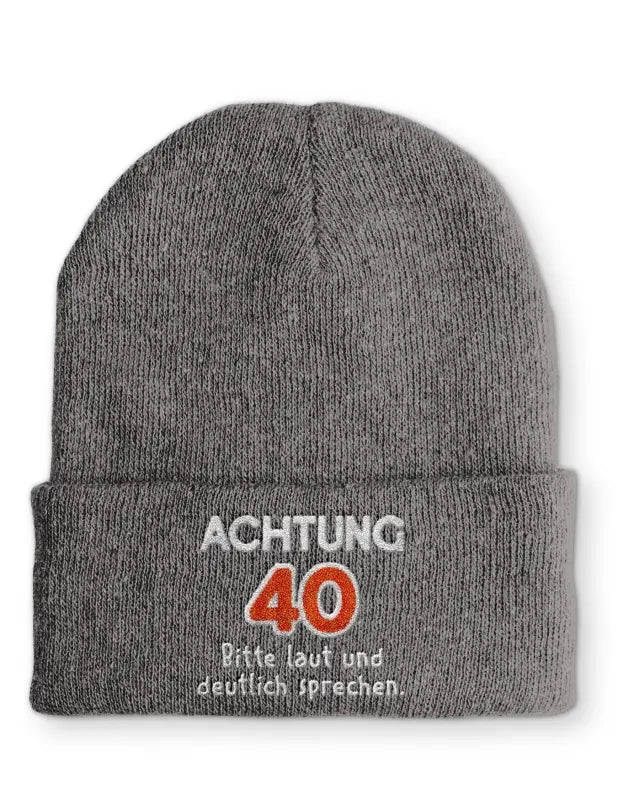 
                      
                        Achtung 40 Bitte laut und deutlich sprechen. Statement Beanie Mütze mit Spruch - Grey
                      
                    