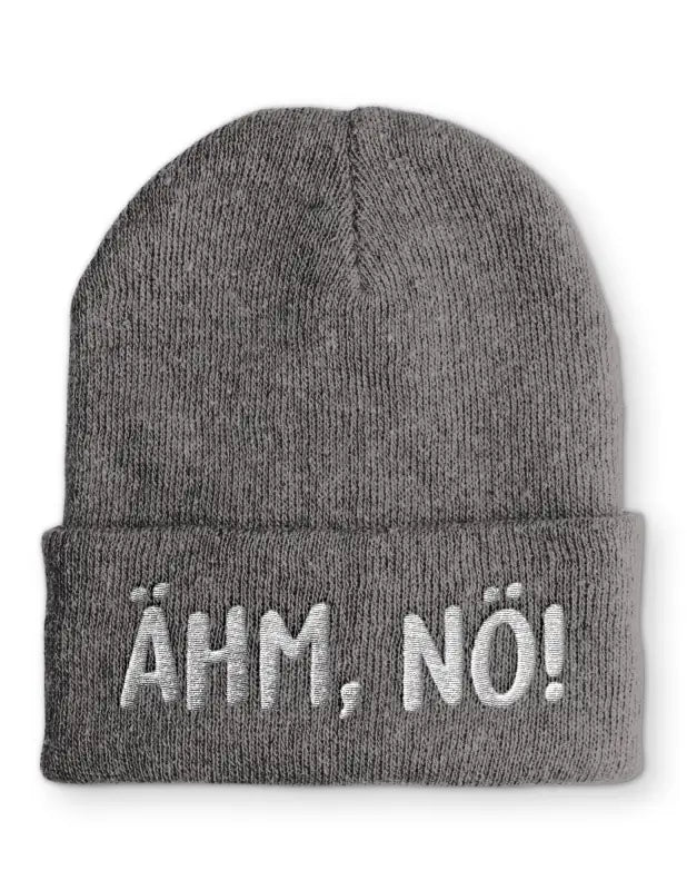 
                      
                        Ähm Nö! Beanie Wintermütze Mütze mit Spruch - Grey
                      
                    