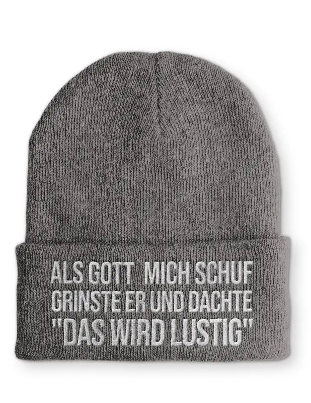 
                      
                        Als Gott mich schuf grinste er und dachte ’Das wird lustig’ Statement Mütze mit Spruch - Grey
                      
                    