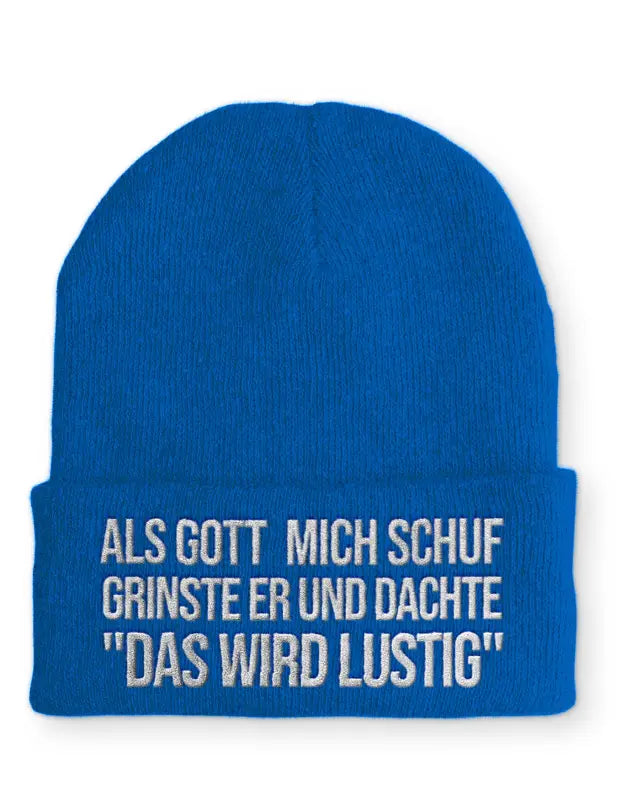 
                      
                        Als Gott mich schuf grinste er und dachte ’Das wird lustig’ Statement Mütze mit Spruch - Blau
                      
                    