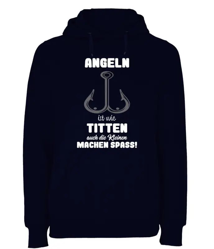 Angeln Ist Wie Titten Hoodie Unisex Für Angler Spaß - tshirtladen - 