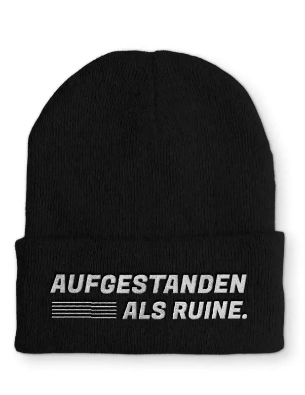 
                      
                        Aufgestanden als Ruine Statement Beanie Mütze mit Spruch - Black
                      
                    