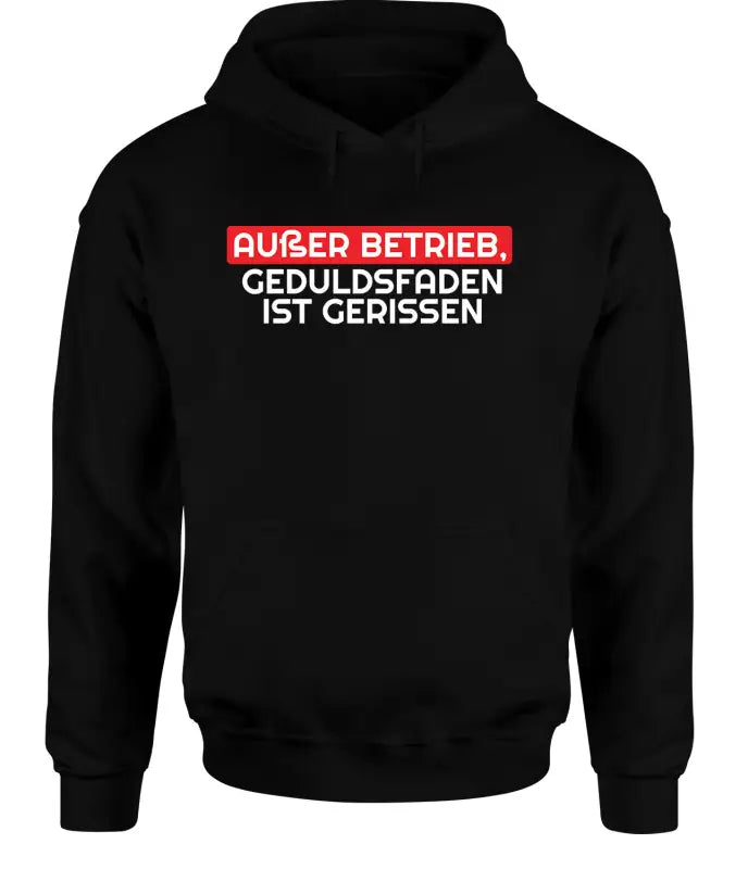 Außer Betrieb Geduldsfaden ist gerissen! Hoodie unisex - XS / Schwarz