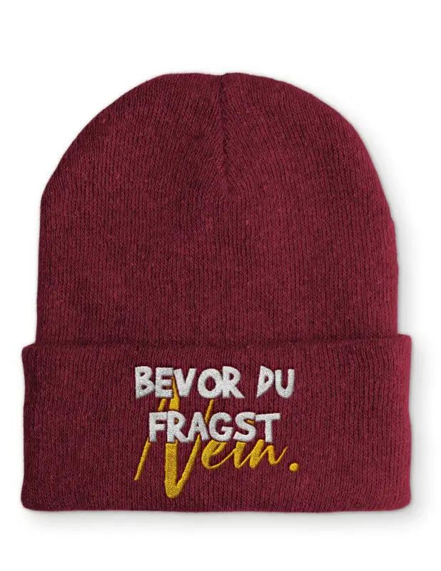 
                      
                        Beanie Mütze Bevor du fragst NEIN! Statement mit Spruch - Bordeaux
                      
                    