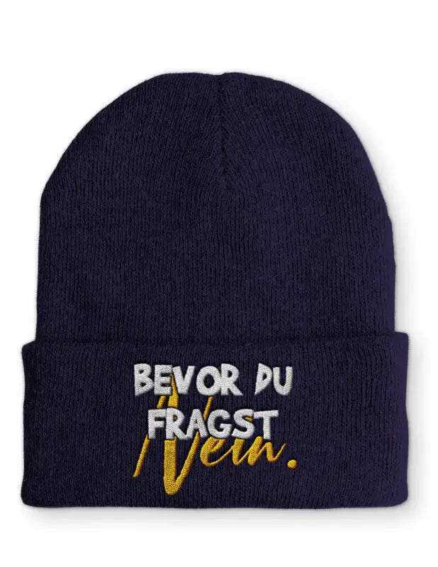 
                      
                        Beanie Mütze Bevor du fragst NEIN! Statement mit Spruch - Navy
                      
                    