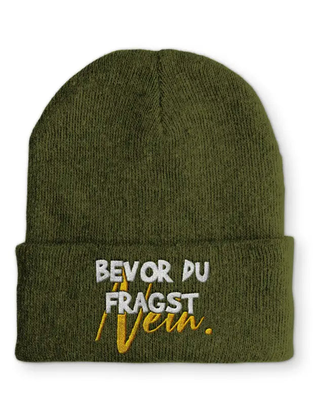 
                      
                        Beanie Mütze Bevor du fragst NEIN! Statement mit Spruch - Olive
                      
                    