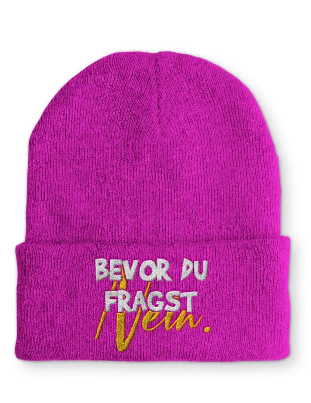 
                      
                        Beanie Mütze Bevor du fragst NEIN! Statement mit Spruch - Pink
                      
                    