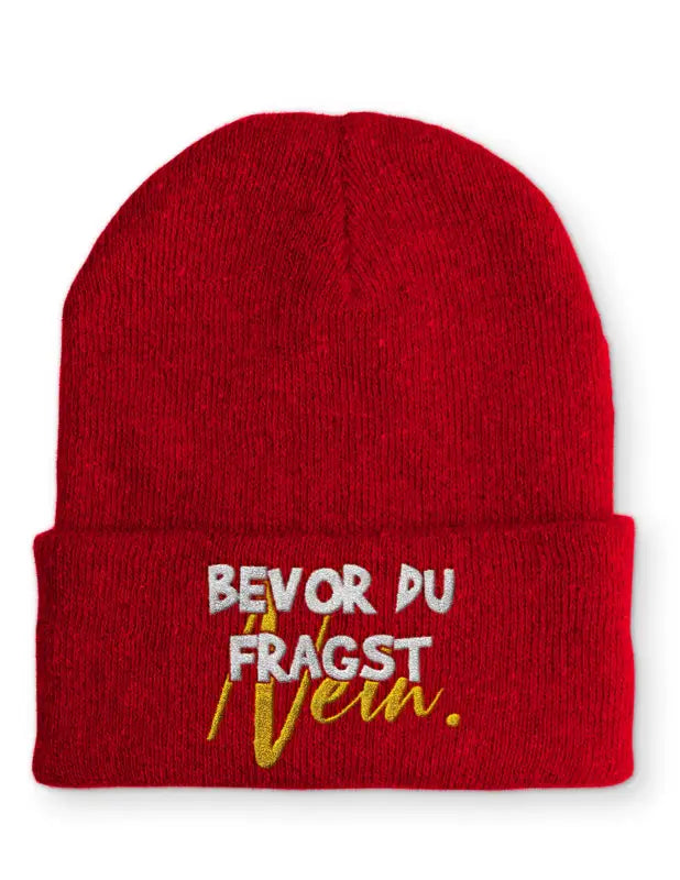 Beanie Mütze Bevor du fragst NEIN! Statement mit Spruch - Rot