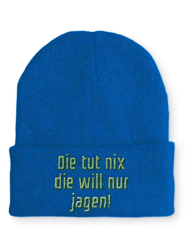 
                      
                        Beanie Mütze Die tut nix will nur jagen! Statement mit Spruch
                      
                    