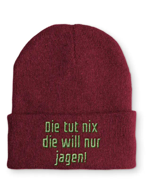 
                      
                        Beanie Mütze Die tut nix will nur jagen! Statement mit Spruch - Bordeaux
                      
                    