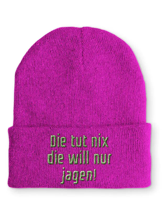 
                      
                        Beanie Mütze Die tut nix will nur jagen! Statement mit Spruch - Pink
                      
                    