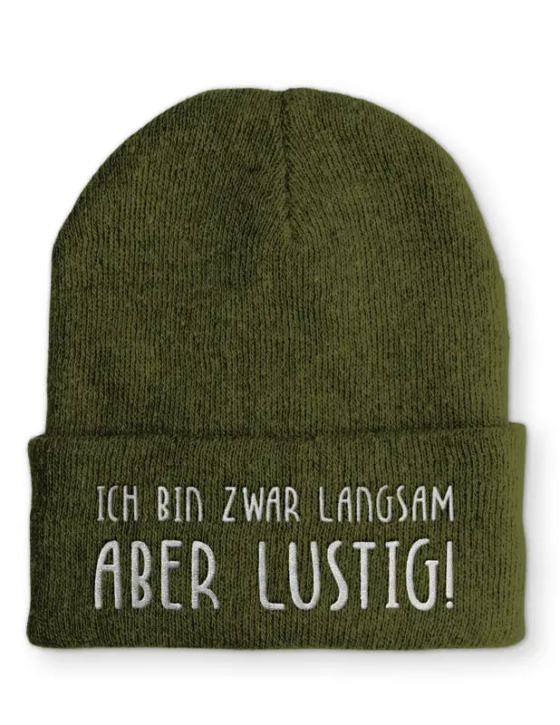 Beanie Mütze Ich bin zwar langsam aber lustig! nach Statement mit Spruch - Olive