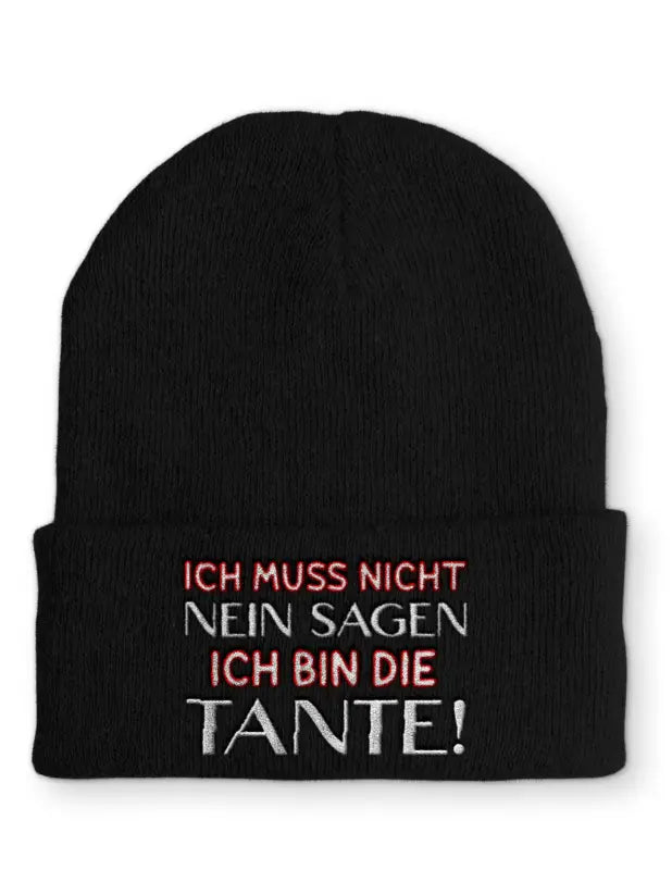 
                      
                        Beanie Mütze Ich muss nicht Nein sagen bin die Tante! Statement mit Spruch - Black
                      
                    