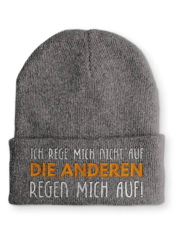 
                      
                        Beanie Mütze Ich rege mich nicht auf die anderen regen auf! Statement mit Spruch - Grey
                      
                    