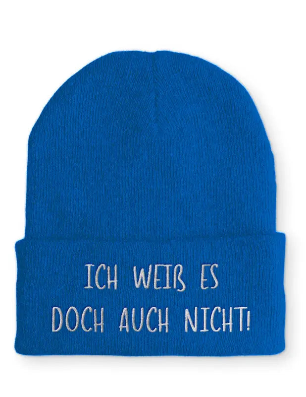 
                      
                        Beanie Mütze Ich weiß es doch auch nicht! Statement mit Spruch - Blau
                      
                    