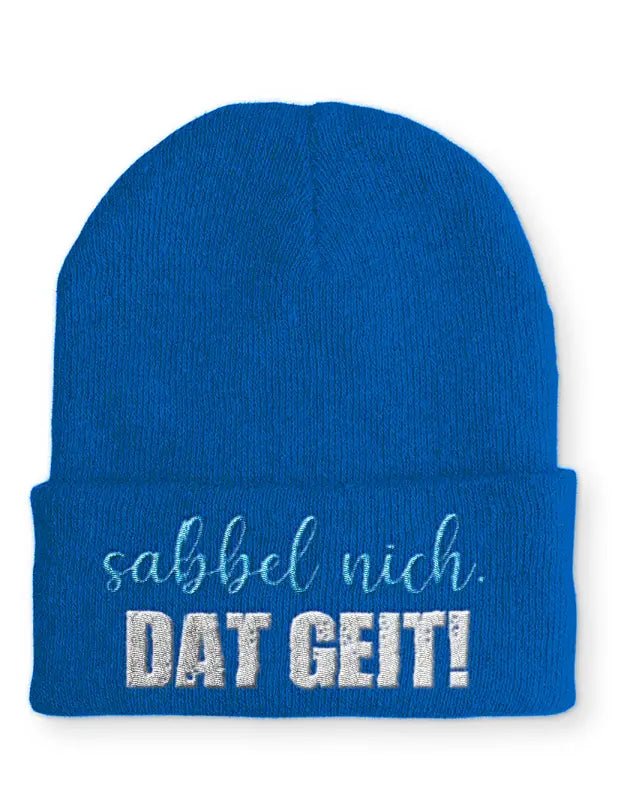 Beanie Mütze sabbel nich. Dat Geit! Statement Beanie Mütze mit Spruch - tshirtladen - 
