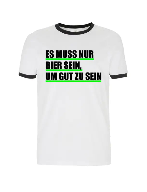 Biervereinigung Es muss nur Bier sein - XS / White