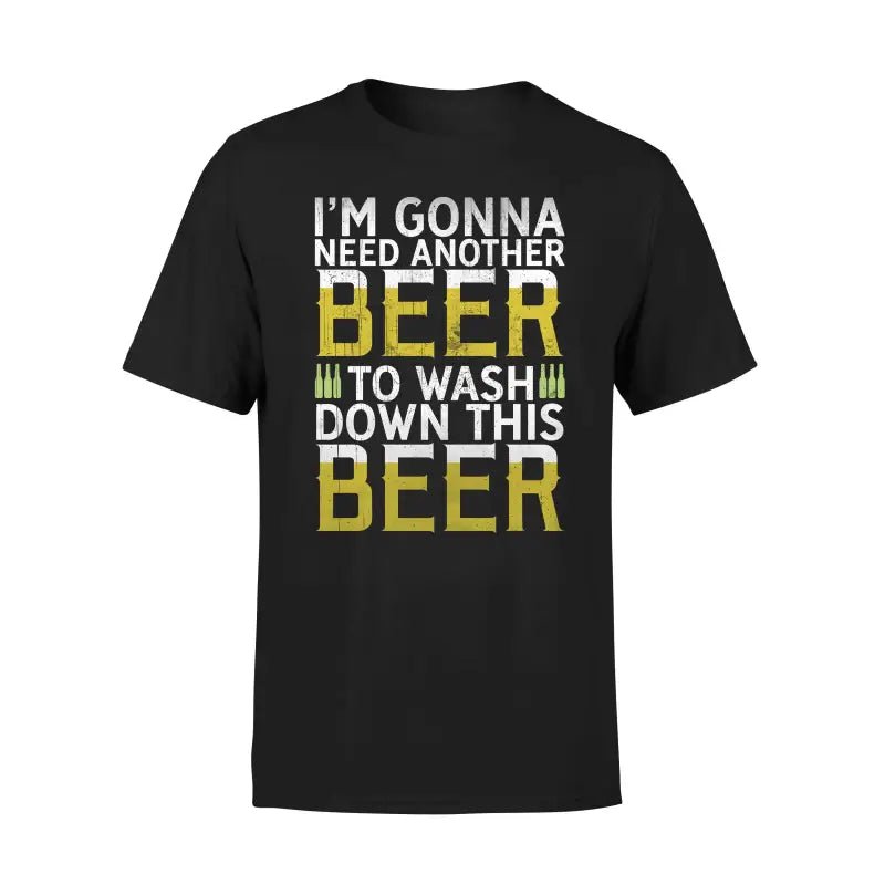 Biervereinigung Herren T-Shirt GONNA NEED ANOTHER BEER - tshirtladen - T-Shirt