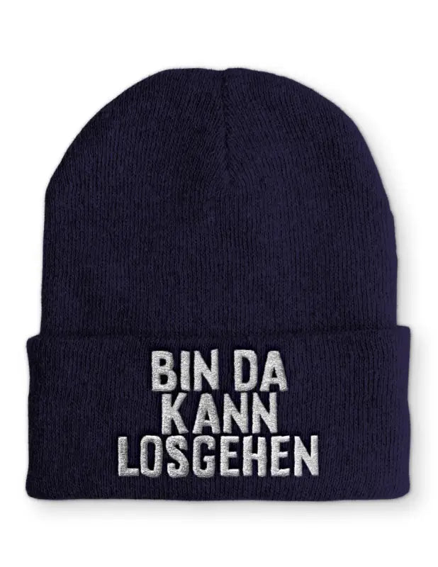 
                      
                        Bin da kann losgehen Wintermütze Spruchmütze Beanie perfekt für die kalte Jahreszeit
                      
                    