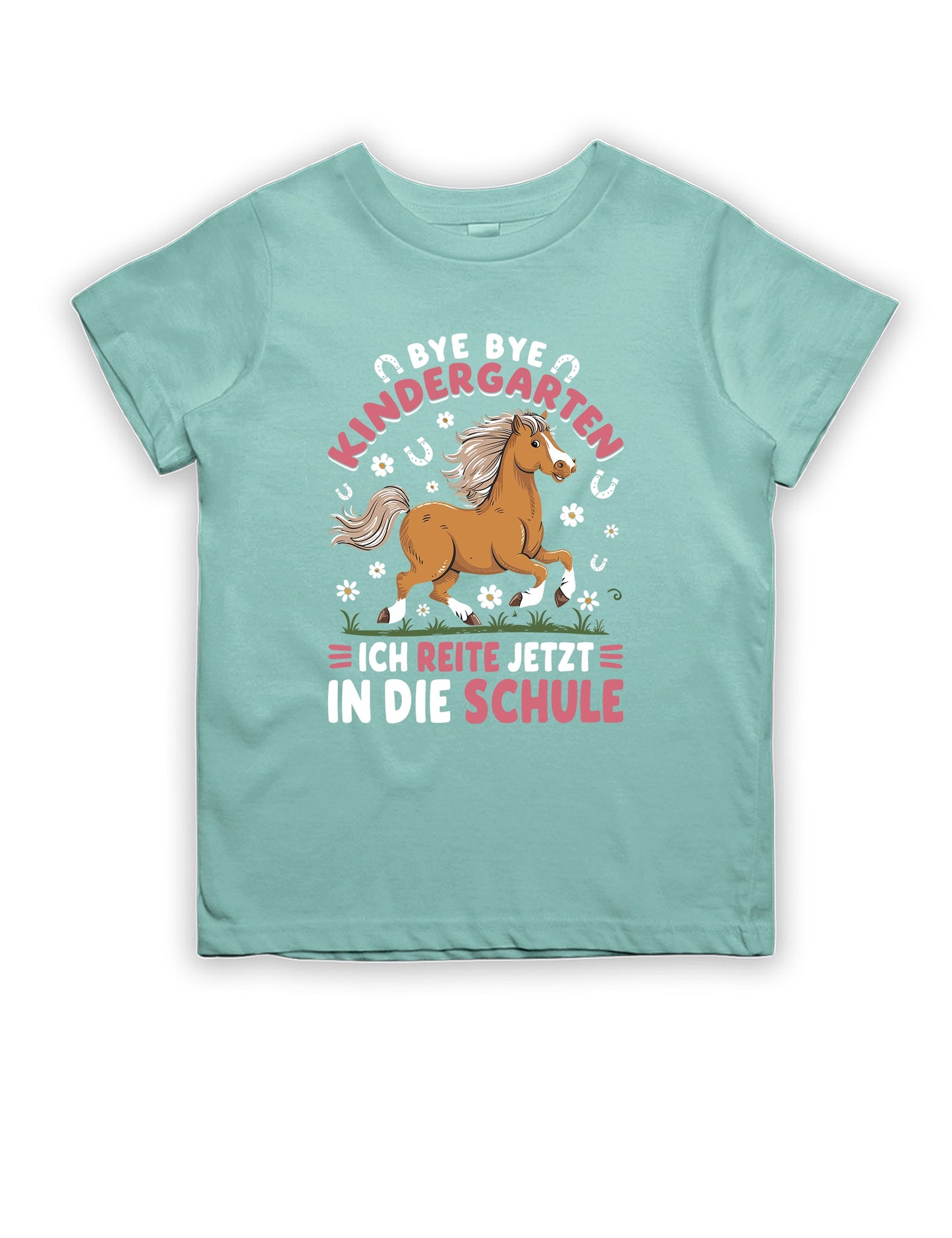 Bye Bye Kindergarten ich reite jetzt in die Schule Kinder T-Shirt - tshirtladen