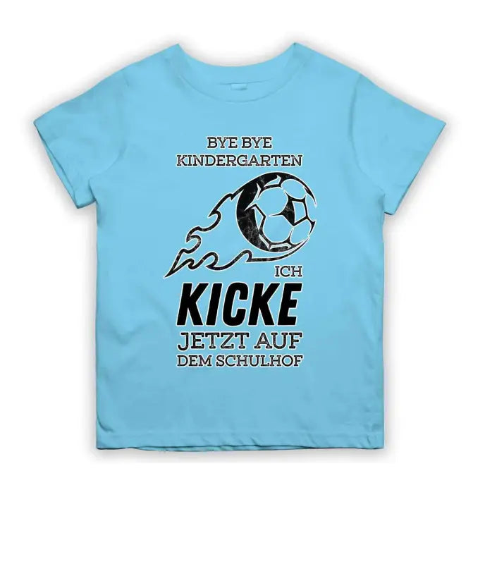 Bye Bye Kindergarten Schulanfang T-Shirt Kinder
