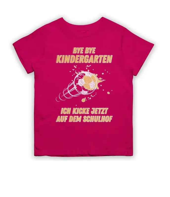 Bye Bye Kindergarten Schulanfang T-Shirt Kinder