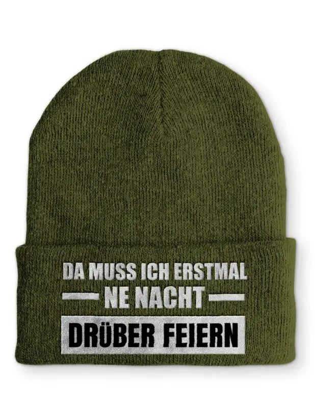 
                      
                        Da muss ich erstmal ne Nacht drüber feiern Statement Beanie Mütze mit Spruch
                      
                    