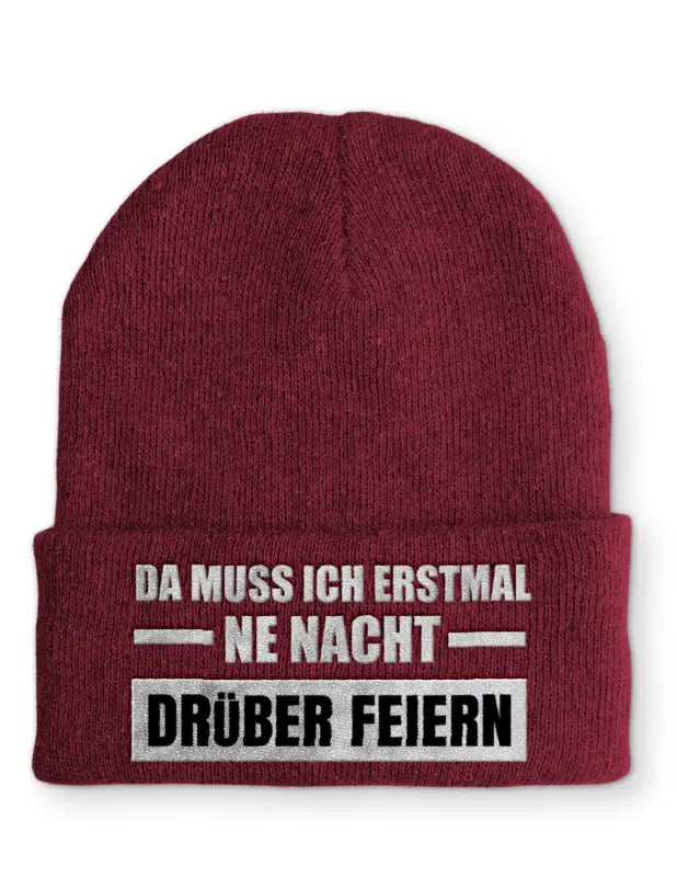 
                      
                        Da muss ich erstmal ne Nacht drüber feiern Statement Beanie Mütze mit Spruch
                      
                    