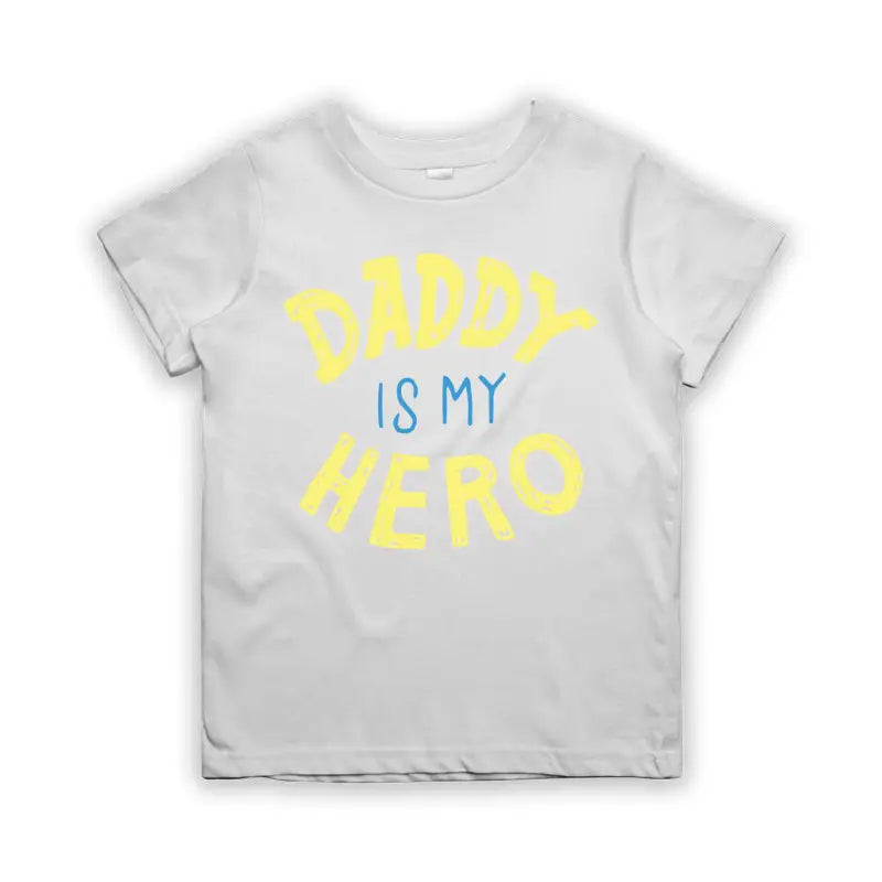 Daddy is my hero Kinder T - Shirt - 104 - 110 / Weiß