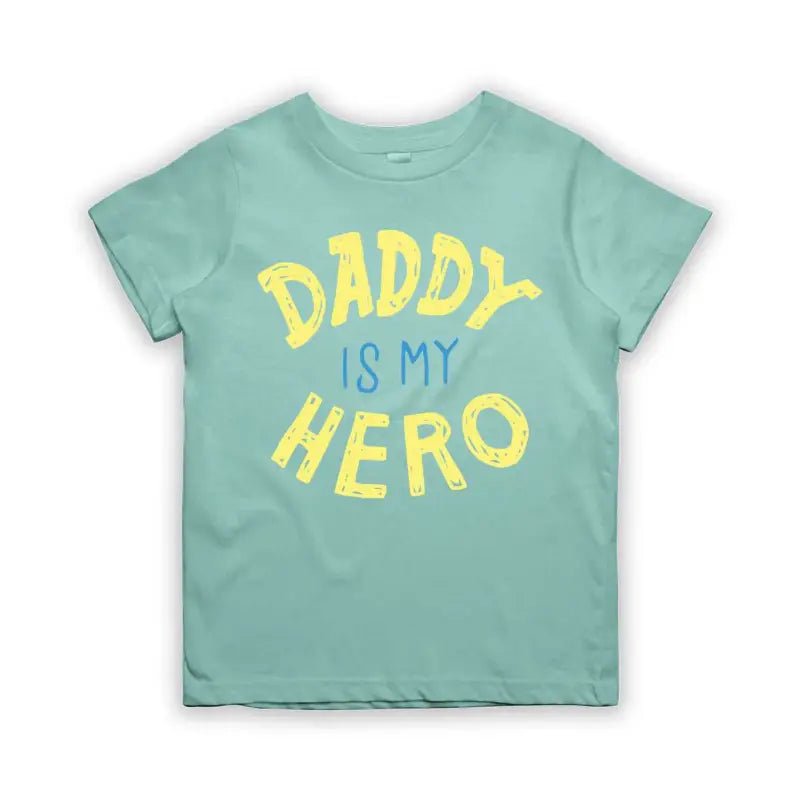 Daddy is my hero Kinder T-Shirt - tshirtladen - 