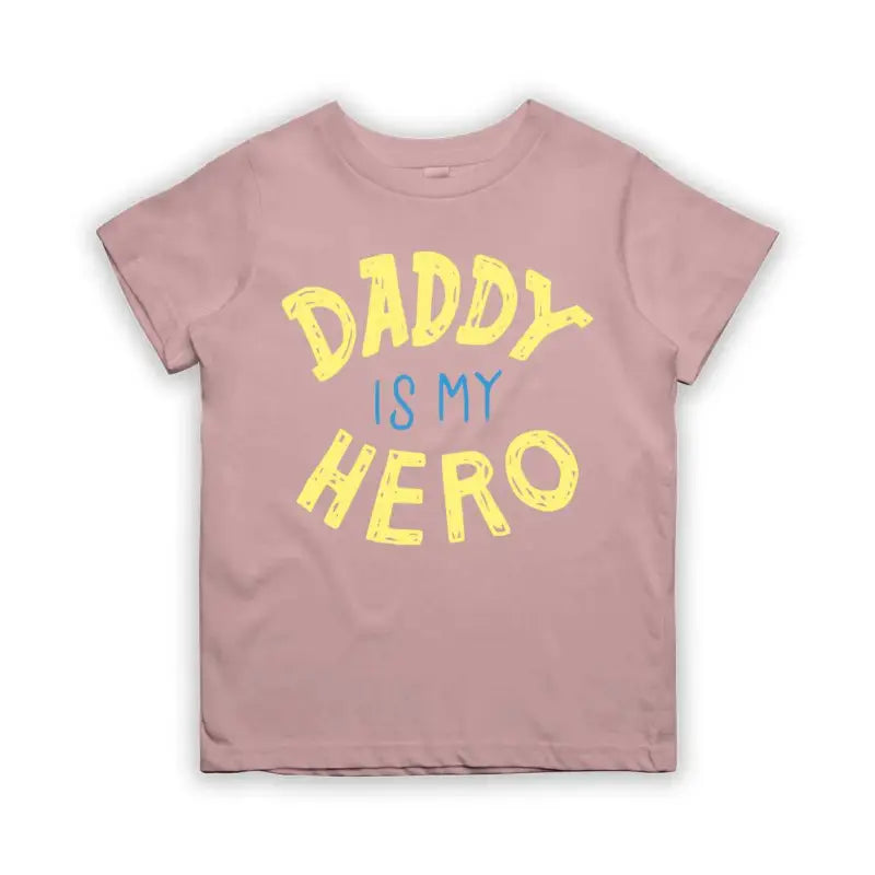 Daddy is my hero Kinder T-Shirt