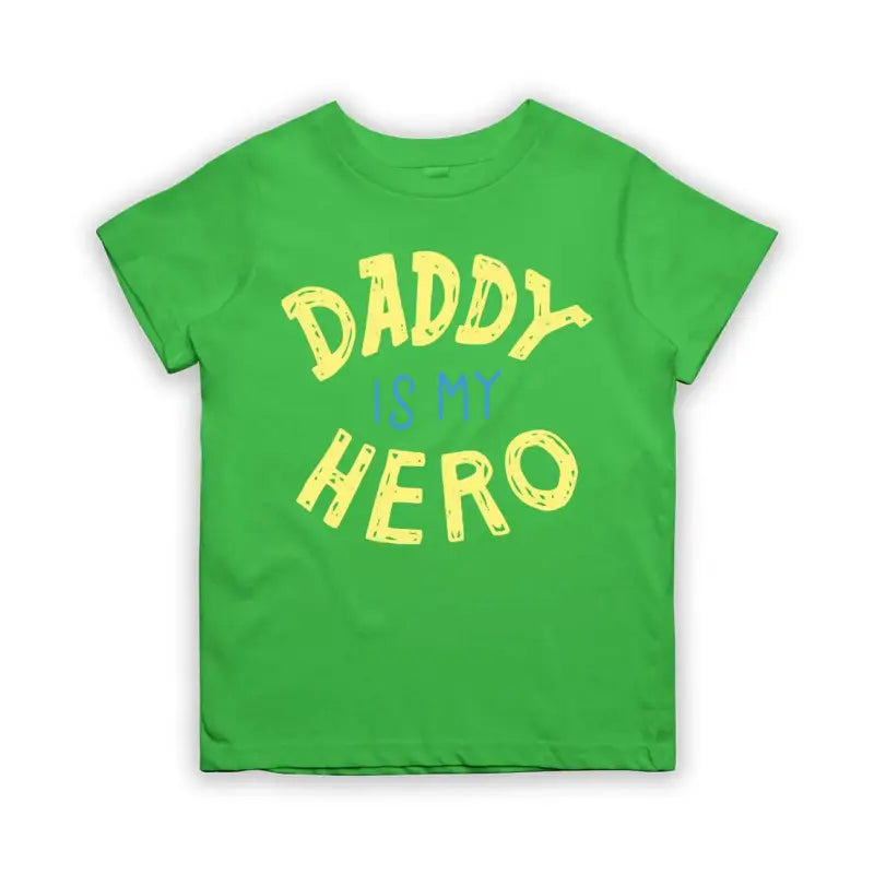 Daddy is my hero Kinder T-Shirt