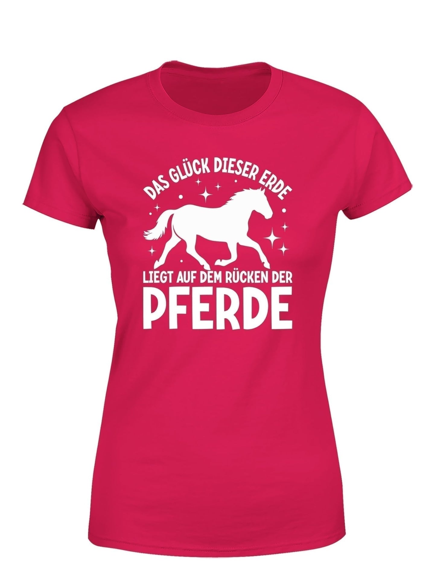 Das Glück dieser Erde liegt auf dem Rücken der Pferde Statement Damen T-Shirt - tshirtladen - T-Shirt