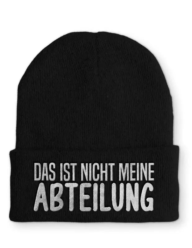 
                      
                        Das ist nicht meine Abteilung Statement Beanie Mütze mit Spruch - Black
                      
                    