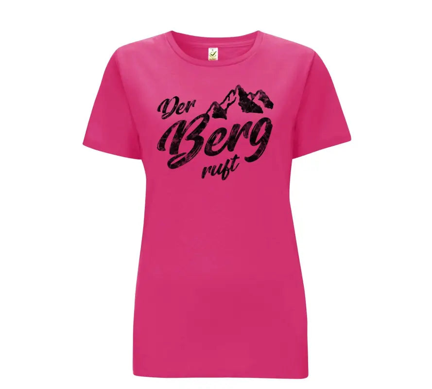 Der Berg Ruft Bergsteiger Damen T-Shirt
