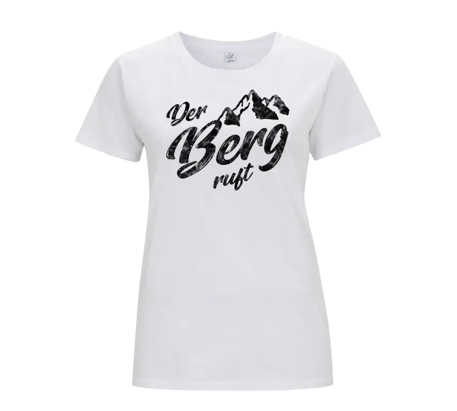 
                      
                        Der Berg Ruft Bergsteiger Damen T-Shirt
                      
                    