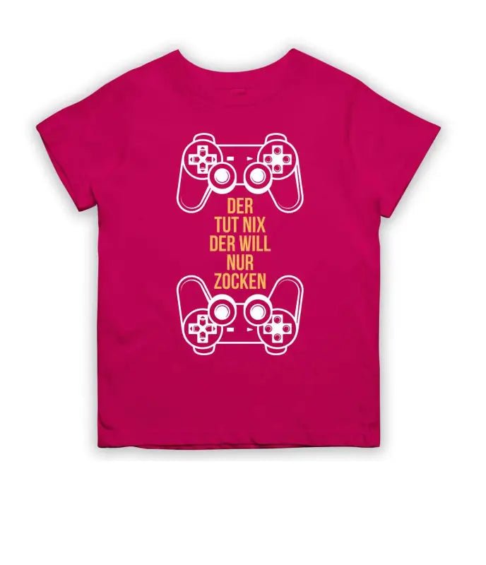 Der tut nix der will nur zocken! T-Shirt Kinder - tshirtladen - 