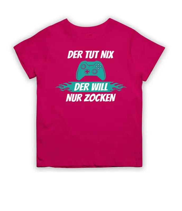 Der tut nix der will nur zocken! T-Shirt Kinder - tshirtladen - 