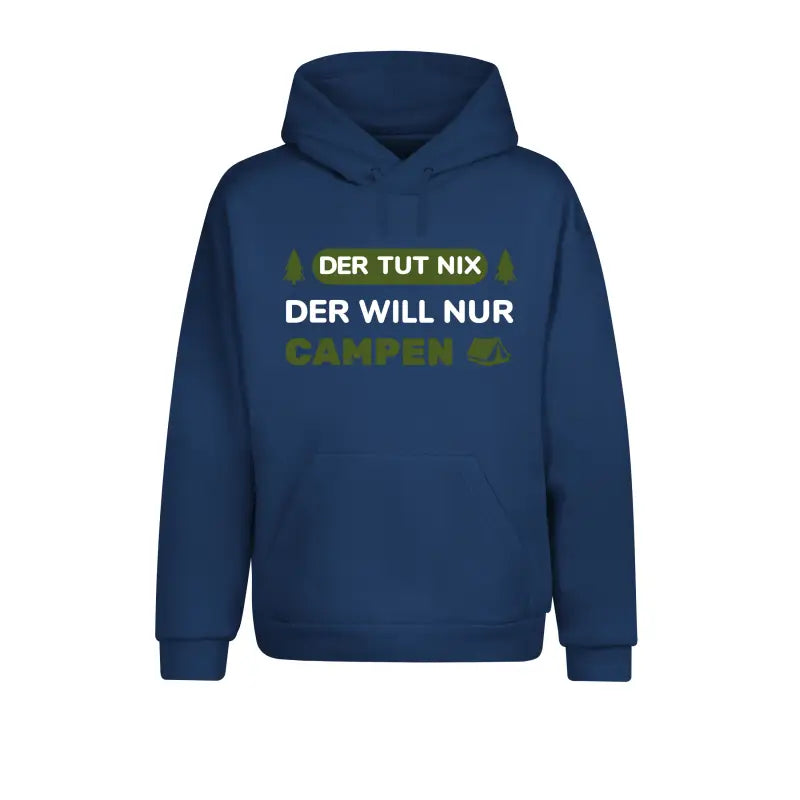 
                  
                    Der tut nix will nur campen Statement Hoodie Unisex - XS / Ink
                  
                