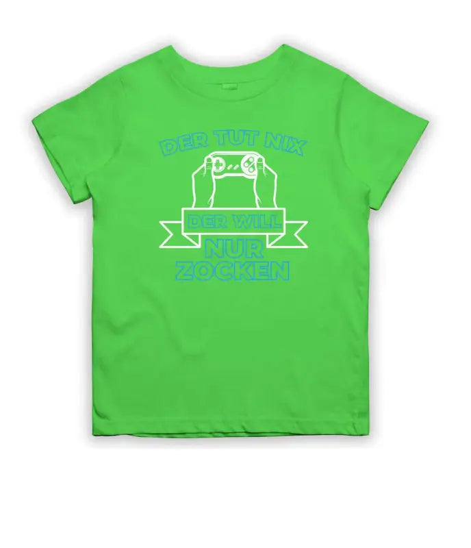 
                      
                        Der tut nix der will nur zocken!  T-Shirt Kinder
                      
                    