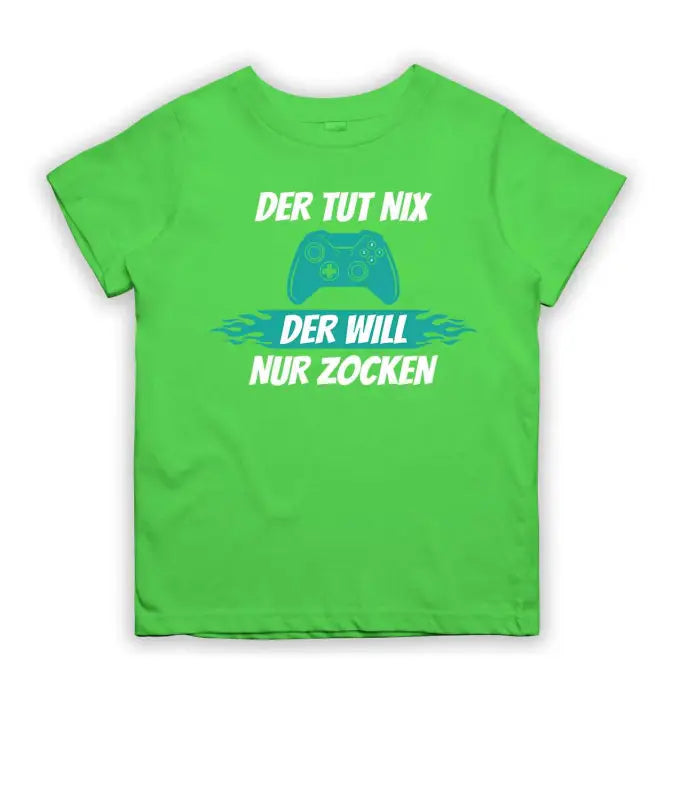 
                      
                        Der tut nix der will nur zocken!  T-Shirt Kinder
                      
                    