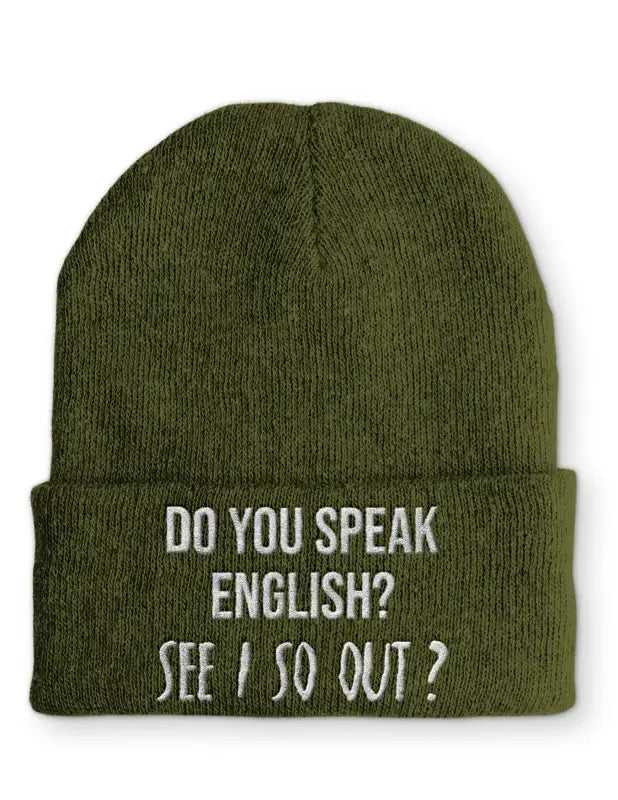 Do you speak English? See I so out? Statement Mütze mit Spruch - Olive