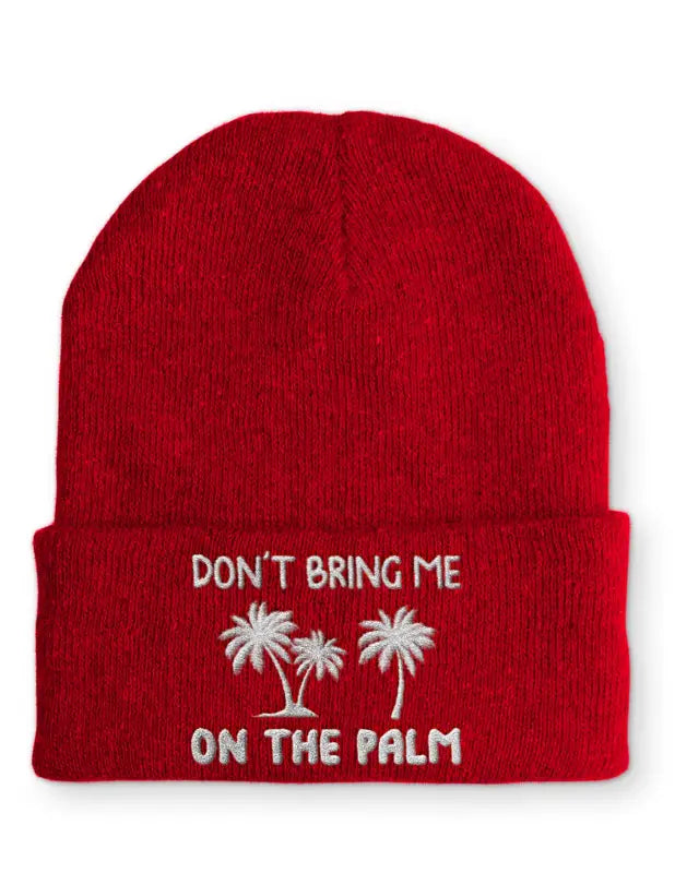 
                      
                        Don´t bring me on the Palm Statement Mütze mit Spruch - Rot
                      
                    