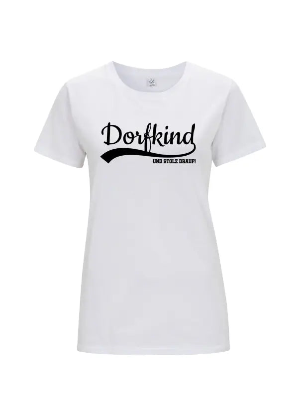 
                      
                        Dorfkind und stolz drauf! Damen Basic T - Shirt - S / Weiss
                      
                    