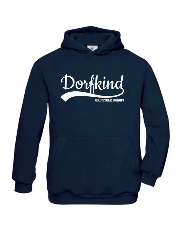 Dorfkind und stolz drauf! Hoodie Kinder