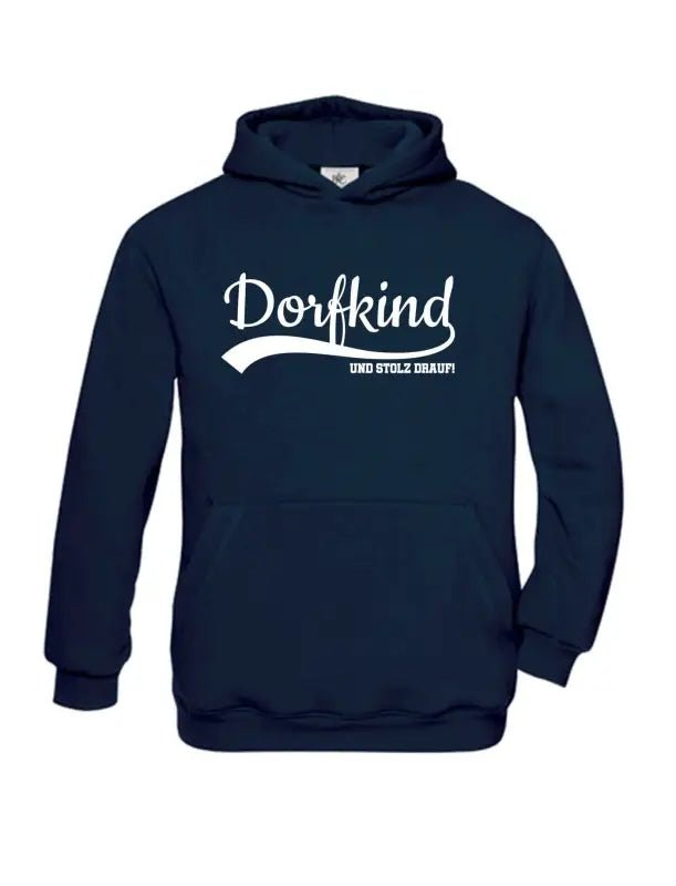 Dorfkind und stolz drauf! Hoodie Kinder - tshirtladen - 