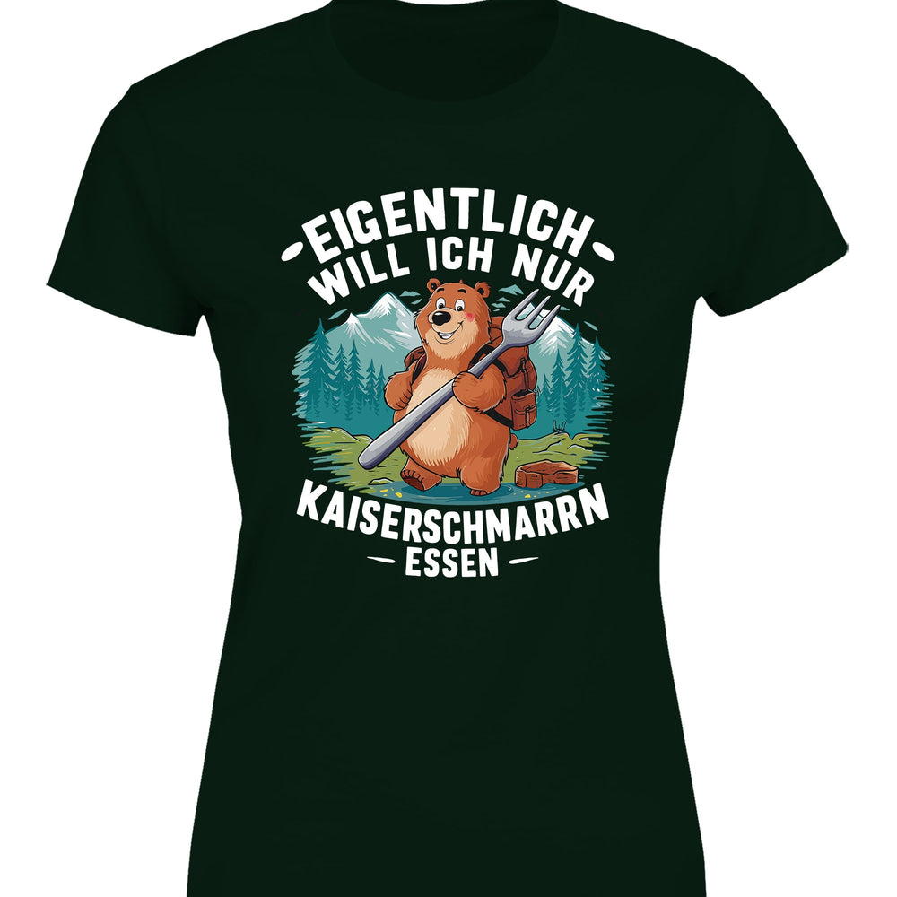 
                      
                        Eigentlich will ich nur Kaiserschmarrn essen Damen T-Shirt - tshirtladen
                      
                    